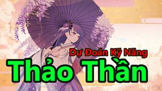 Thảo Thần Khả Năng Là Nhân Vật Loli Với Bộ Kỹ Năng Phân Thân | Dự Đoán | Genshin Impact