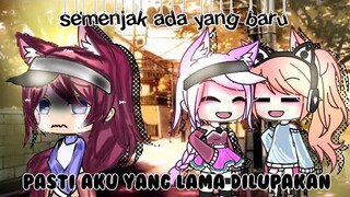 •semenjak ada yang baru pasti"aku yang lama dilupakan•//gacha life//glmm