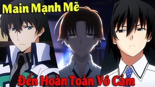 10 Phim Anime có Main Mạnh Mẽ Đến Mức Hoàn Toàn Vô Cảm #Vua Sáng Tạo