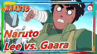 [Naruto] Lee vs. Gaara--- Even a Hardworking Person Can Beat Genius_1