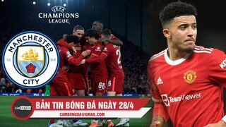 Bản tin Bóng Đá ngày 28/4 | Thắng dễ, Liverpool đợi Man City ở Chung kết; M.U tổn thất nghiêm trọng