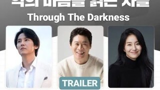 Through the Darkness TRAILER | K-Drama Thriller 2022 'Kim  Nam Gil' 악의 마음을 읽는 자들!!!
