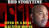 ★★ BHD Storytime #6 - Almost Burned Alive In a Haunted House (w/ BlastphamousHD )