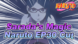 Sarada’s Magic! | Naruto EP30 Cut