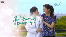 Abot Kamay na Pangarap November 13 2023 Full Episode