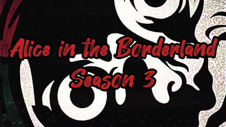 Alice in the Borderland Season 3 Teaser