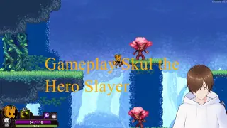 Skul the Hero Slayer Part 2