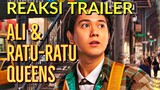 Trailer ALI & RATU-RATU QUEENS - The Talkies reaction