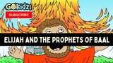 ELIJAH AND THE PROPHETS OF BAAL | Bible Story for Kids