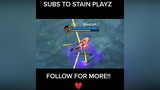 SUBSCRIBE TO STAIN PLAYZ😚fyp mlbb fannyfreestyle topglobalfanny fy foryoupage