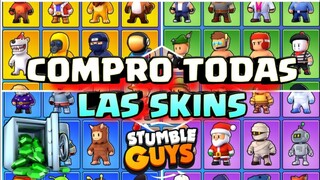 COMPRÓ TODAS LAS SKINS DEL JUEGO - STUMBLE GUYS