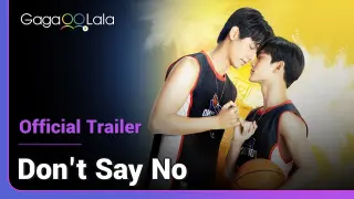 Don't Say No | Official Trailer | How do you tame a player boy and turn him into boyfriend material?
