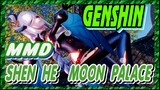 [Genshin  MMD]  Shen He  [Moon Palace]