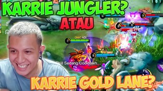 LEBIH BAGUS KARRIE JUNGLER ATAU GOLD LANE ?!