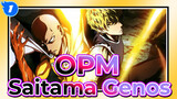 OPM| Menunjukkan rasa hormatku sepenuhnya untuk Saitama&Genos_1