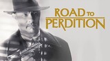 Road to Perdition (2002) ดับแค้นจอมคนเพชฌฆาต [พากย์ไทย]
