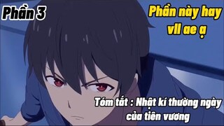 Tóm Tắt Anime:"  Nhật Kí Thường Ngày Của Tiên Vương " | Phần 3 | Review Anime Hay