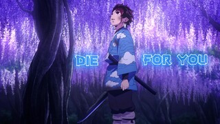 Demon Slayer edit [AMV] - "die for you".