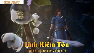 Linh Kiếm Tôn Tập 83 - Thanh Liên võ điền P3