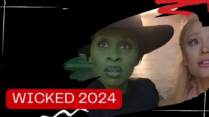 Penyihir Hijau Yang Malang [Wicked 2024]