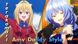 Terakomari X Millicent [Amv Daddy Style]