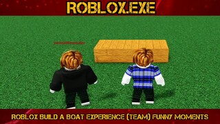 ROBLOX Build A Boat EXPERIENCE (TEAM) FUNNY MOMENTS PART#2