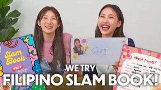 Koreans Try Bestfriend Challenge with Pinoy Slam Book! 🇵🇭👭