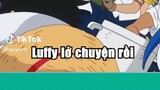 đây là cách mà Luffy ăn chực