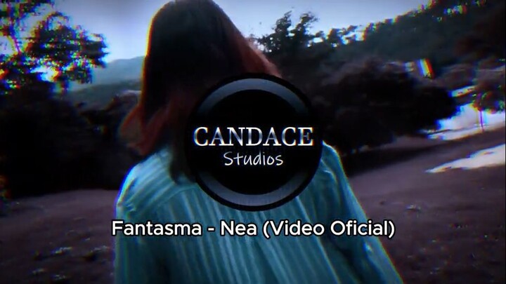 Nea - Fantasma - (Candace Studios) Video Music Official