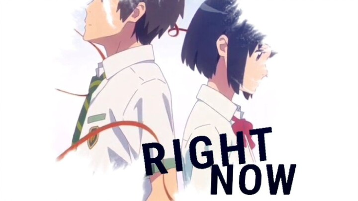 AMV ~ Right Now (One Direction) ~ (Kimi No Nawa)