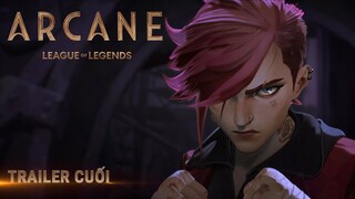 Arcane: Trailer Cuối Cùng