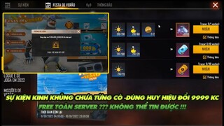 FREE FIRE | SỰ KIỆN KHỦNG KHIẾP CHƯA TỪNG CÓ - DÙNG HUY HIỆU ĐỔI 9999 KIM CƯƠNG FREE TOÀN SERVER???