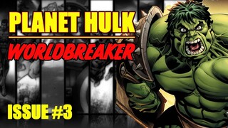 PLANET HULK: WORLDBREAKER || SHE-HULK || (issue 3, 2023)