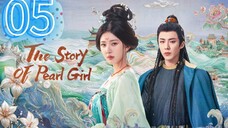 The Story Of Pearl Girl Episode 5