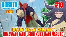 [REVIEW - CHAPTER 10]  BORUTO TWO BLUE VORTEX ❗HIMAWARI JAUH LEBIH KUAT DARI NARUTO❗INOJIN SELAMAT❗