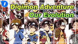 [Digimon Adventure] Our Evolution, Reminiscing Childhood_1
