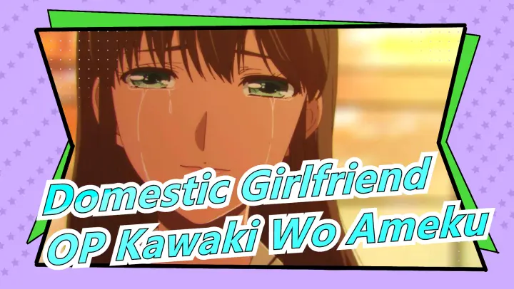 [Domestic Girlfriend] OP Kawaki Wo Ameku (Crying For Rain), Cover