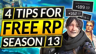 4 TIPS ANYONE Can Use For FREE RP in Season 13: The EASY WAY to Rank Up - Apex Legends Guide