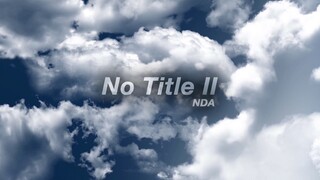 No Title 2 | NDA | Low-quality Track