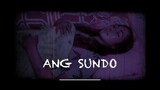 ANG SUNDO_Short Horror Film