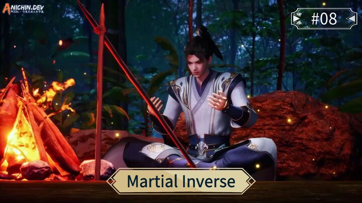 Martial Inverse Episode 08 Sub Indo