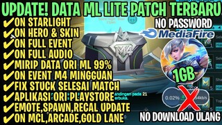 Data ML Lite Full Event 1Gb Terbaru Patch Revamp | ML Lite | Cara Mengatasi Lag & Patah Patah