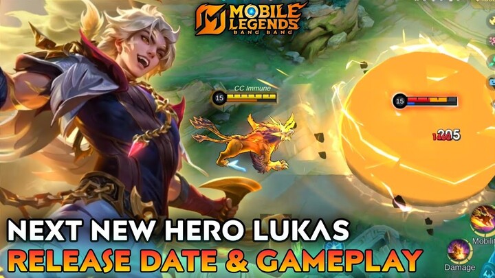 Next New Hero Lukas Release Date and Gameplay - Mobile Legends Bang Bang