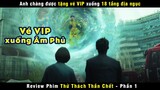 [Review Phim] Anh Chàng Được Tặng Thẻ VIP Xuống Âm Phủ | Along with The Gods