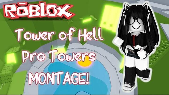 MONTAGE | Roblox Tower of Hell - Pro Towers | Cookie Queen Play