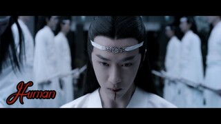 Human - Lan Wangji (The Untamed 陈情令) FMV