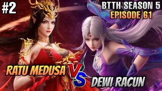 PERTEMUAN XIAO YAN & DEWI RACUN - Battle Through The Heavens 61