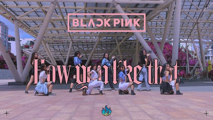[KPOP IN PUBLIC] BLACKPINK - HOW YOU LIKE THAT Dance Cover | Dhustle Dance Crew from Vietnam