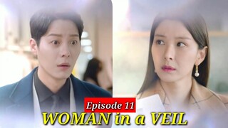 [ENG/INDO]WOMAN in a VEIL||Episode 11|Preview||Shin Go-eu,Choi Yoon-young,Lee Chae-young.
