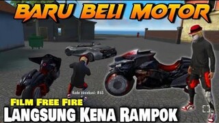 FILM PENDEK FF!! Beli Motor Baru Malah Di Rampok!!